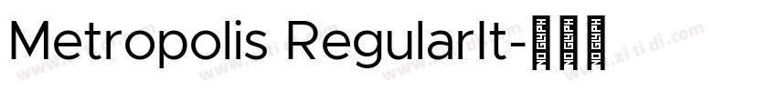 Metropolis RegularIt字体转换